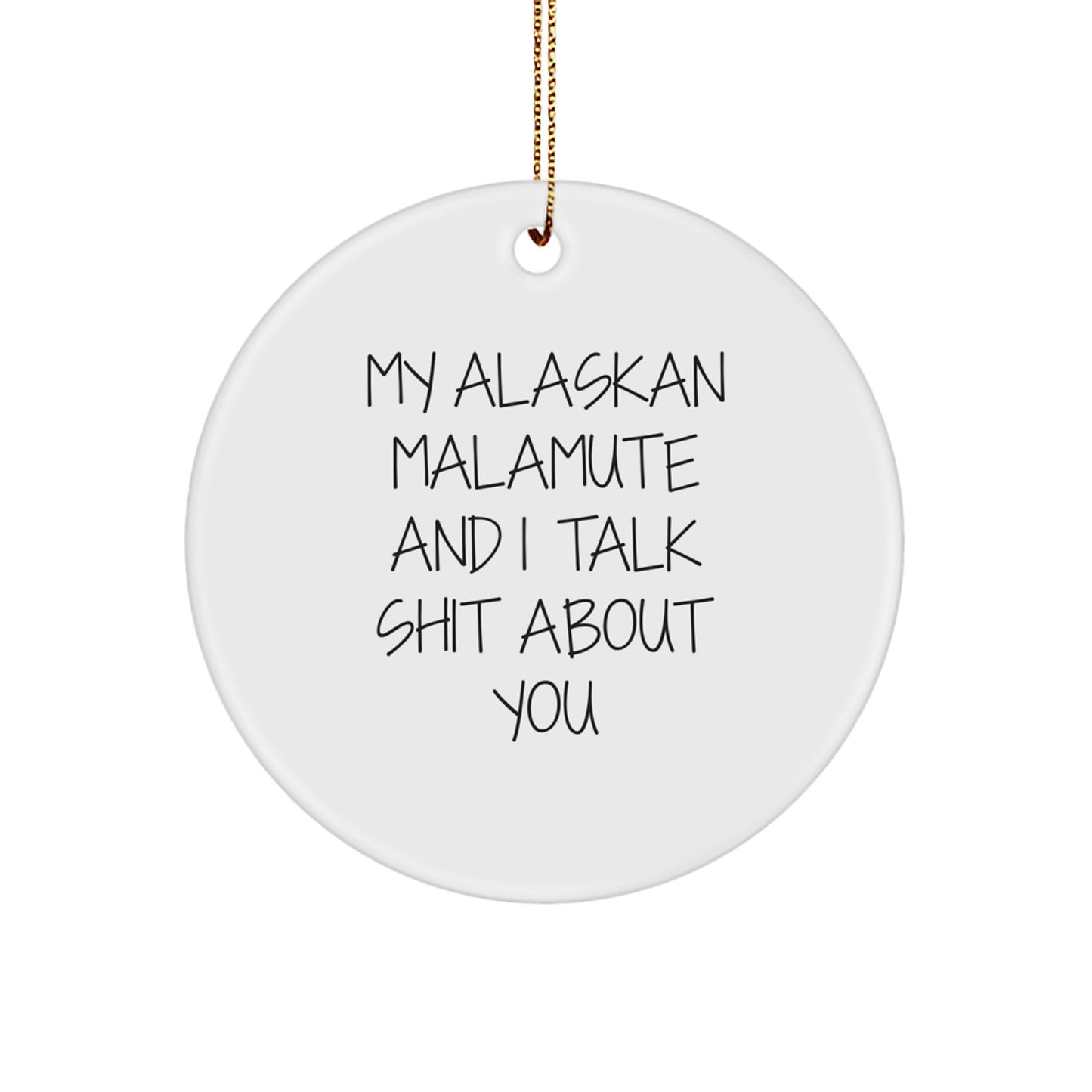 Funny Alaskan Malamute Dog Circle Ornament for Christmas Unique Gifts from Friends - Image 1