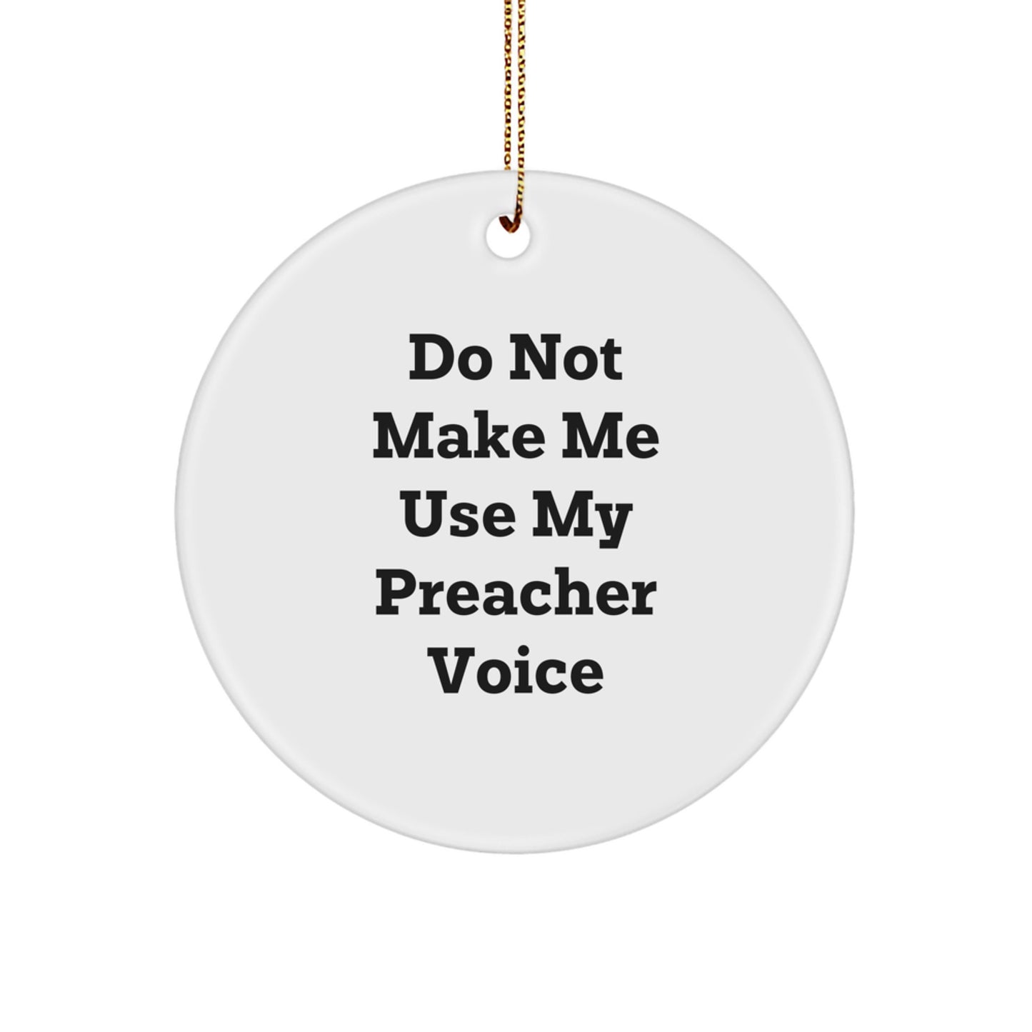 Funny Preacher Gifts from Men for Preacher Christmas Unique Circle Ornaments - Image 1