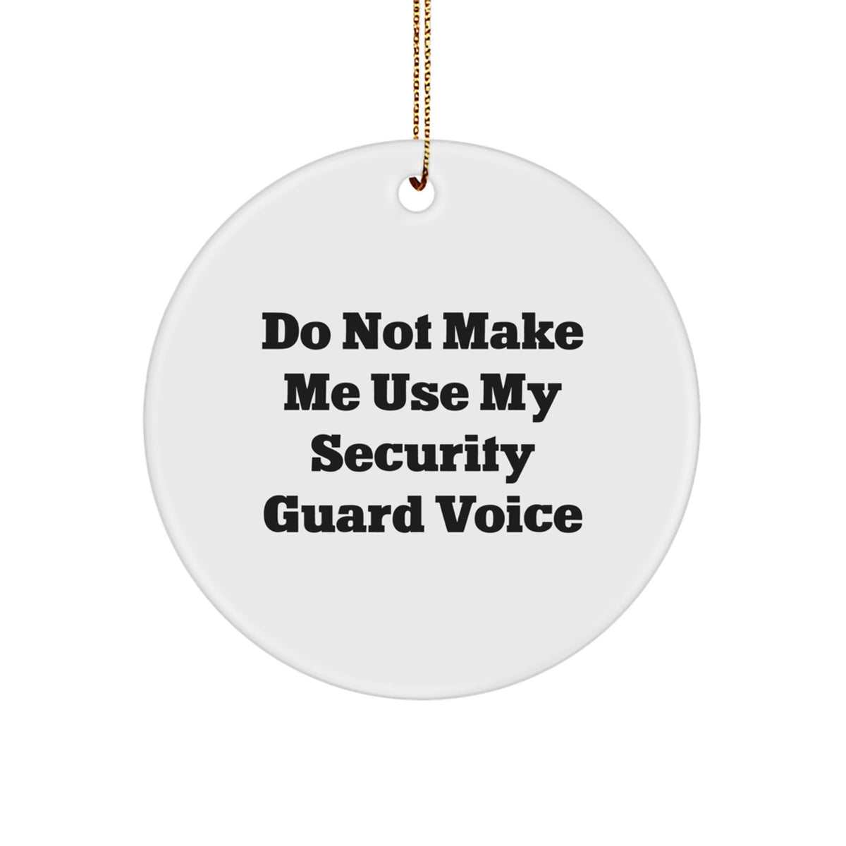 Christmas Gift for Teens Security Guard Circle Ornament Surprise - Image 1