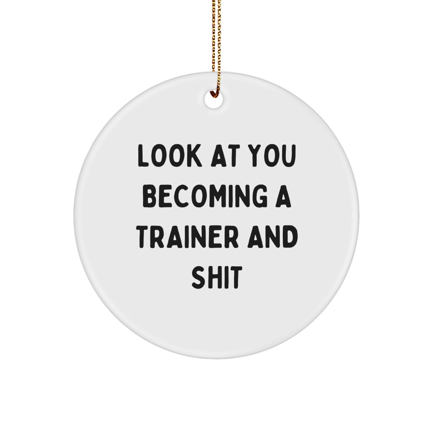 Funny Trainer Circle Ornament Gifts from Family for Men Christmas Unique Presents - Image 1