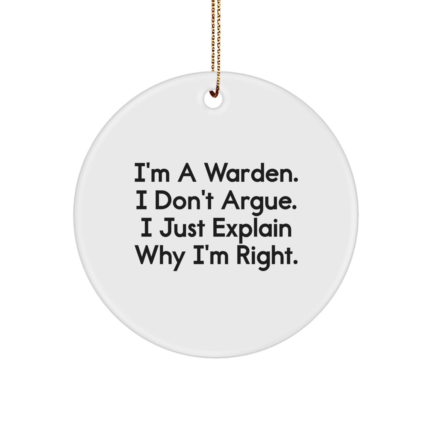 Funny Warden Circle Ornament Gifts from Friends, Unique Christmas Decorations for Warden, Inspirational Men's Women's Office Party Present - Image 1