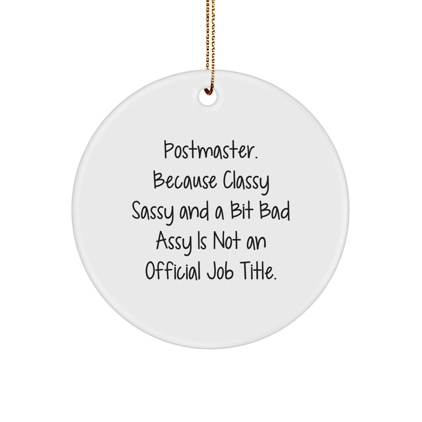 Christmas Gift for Her Postmaster Circle Ornament – Classy Sassy - Image 1