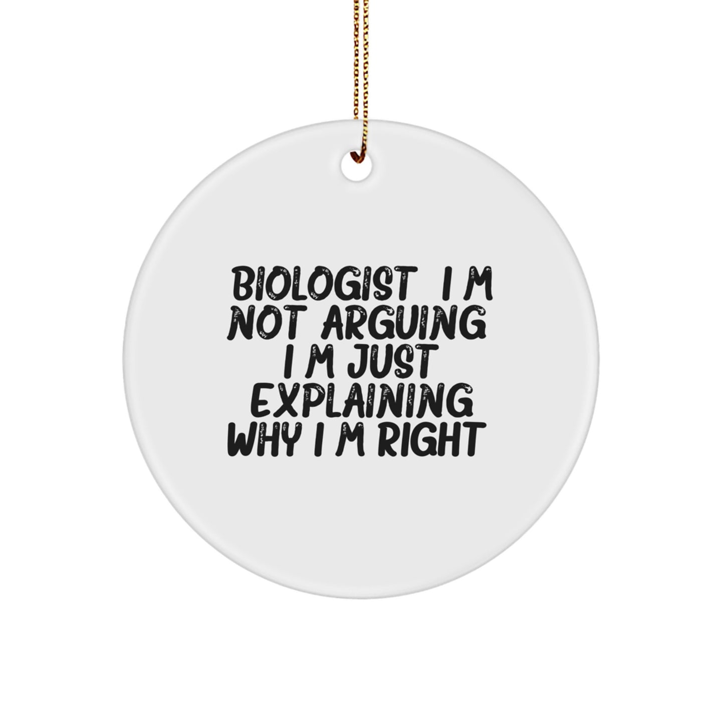 Sassy Biologist Christmas Ornament for Roommates Memento 2.75" Gift - Image 1