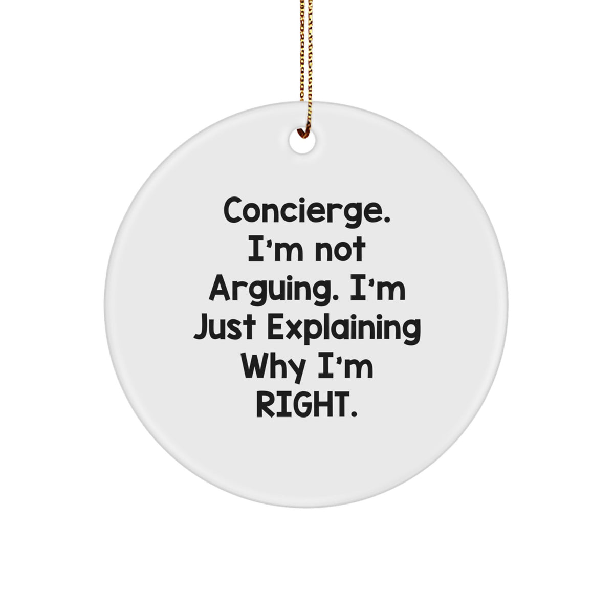 Concierge Gifts from Friends, Family, or Coworkers for Concierge, Funny Circle Ornament, Christmas Unique Gifts - Image 1