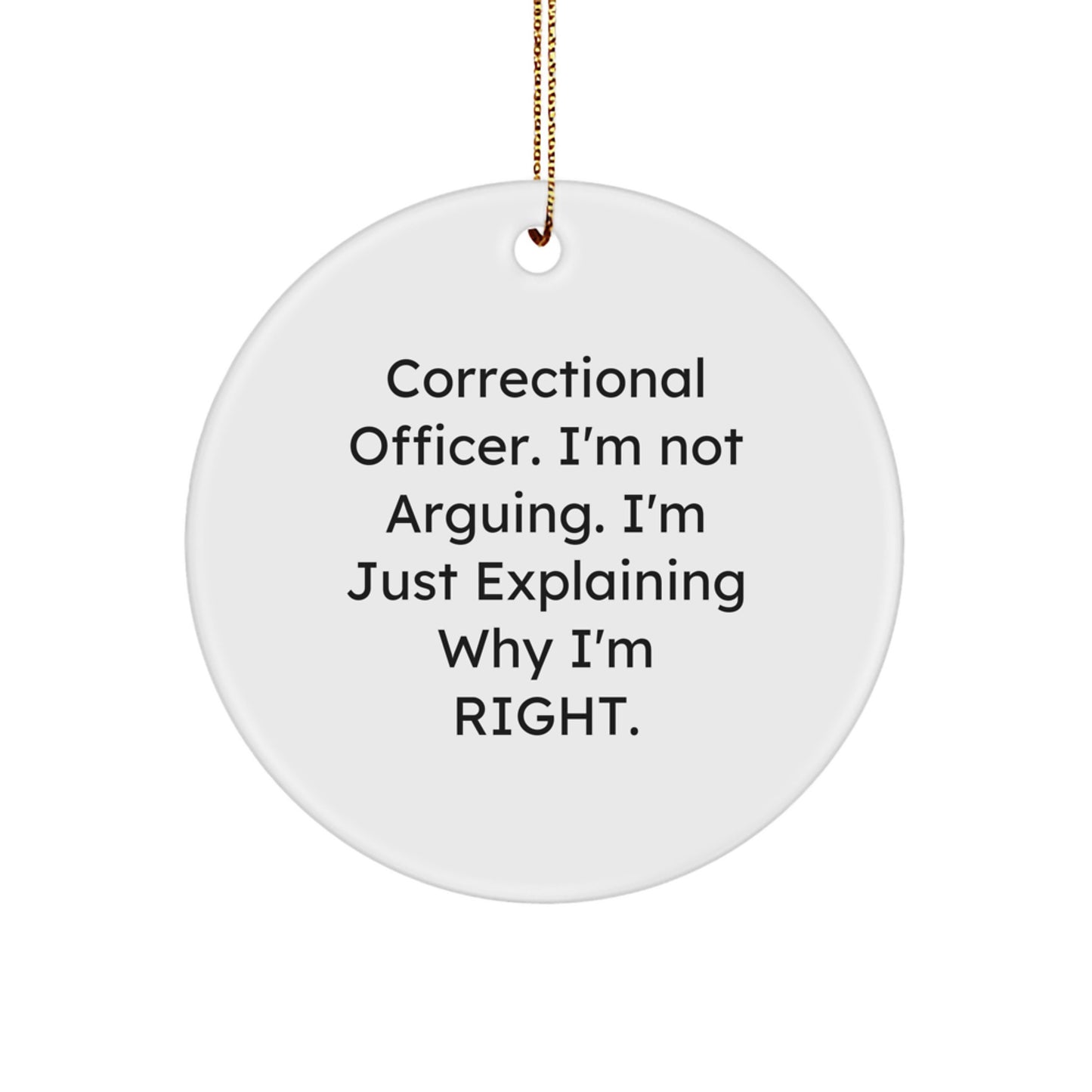 Witty Correctional Officer Christmas Ornament Memento for Roommates Gift - Image 1