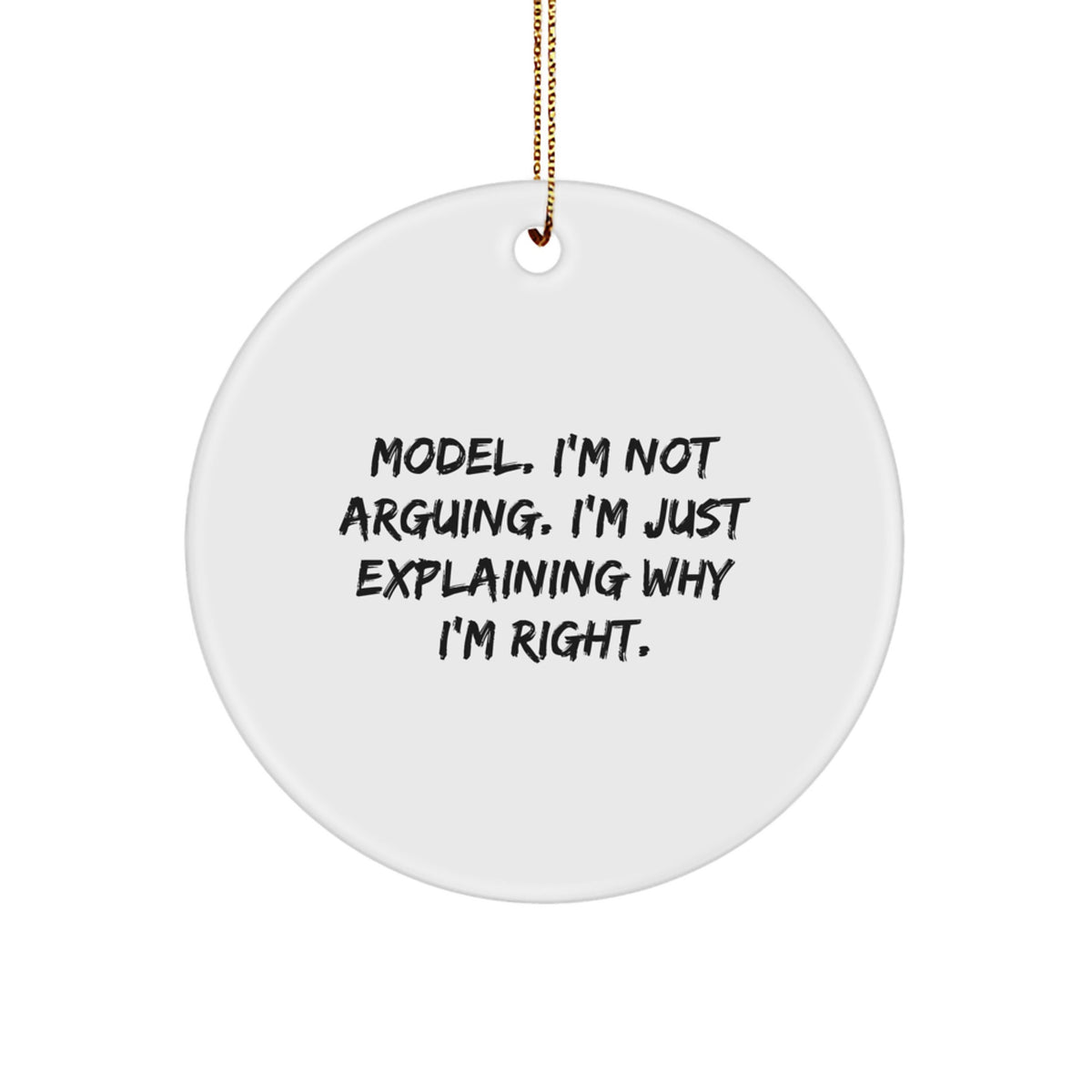 Model Christmas Ornament Gift for Happy Kids – Favorite Funny Quote - Image 1