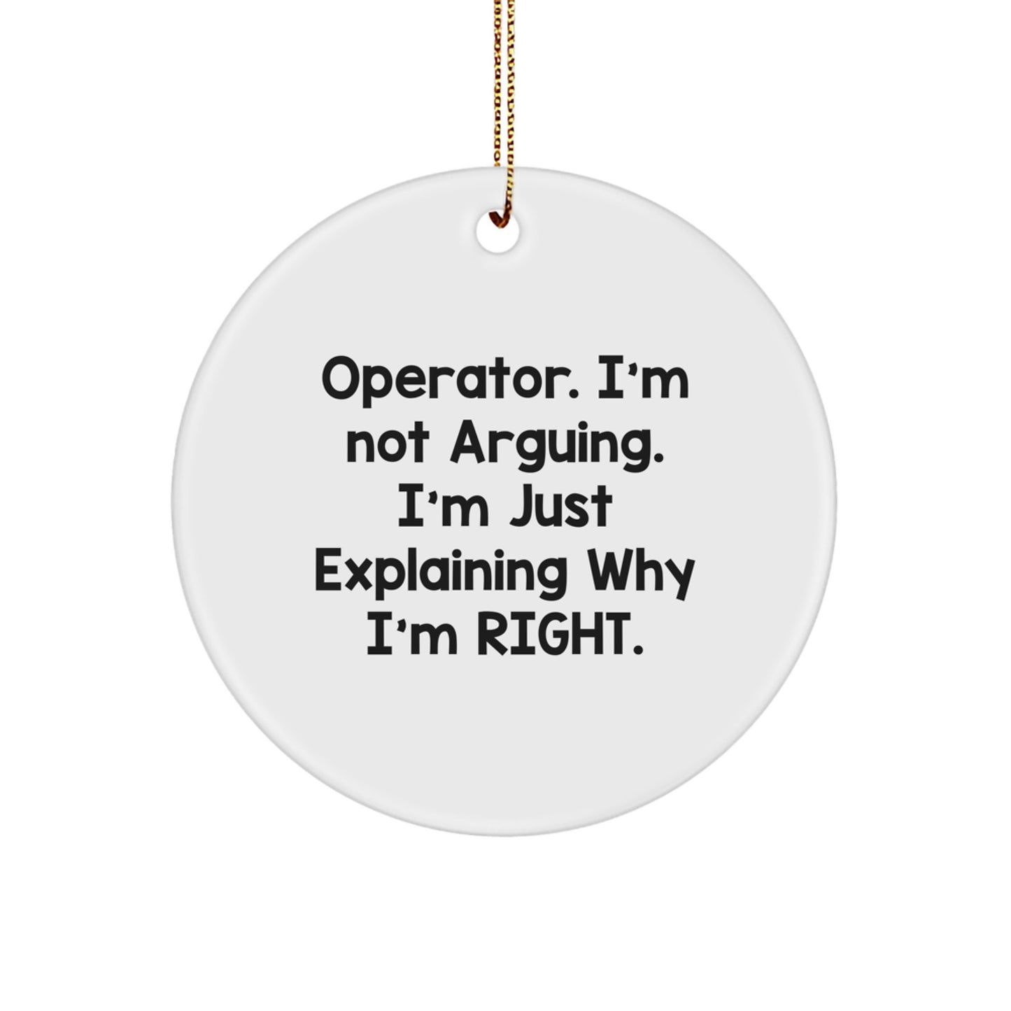 Funny Operator Gifts from Friends, Inspirational Circle Ornament for Operator, Christmas Unique Gifts for Men - Image 1