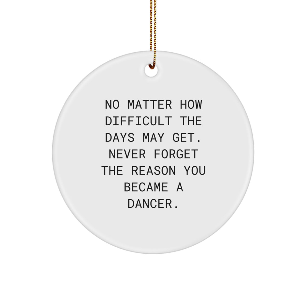 Christmas Unique Gift for Her Dancer Circle Ornament Present – Keep Dancing - Image 1