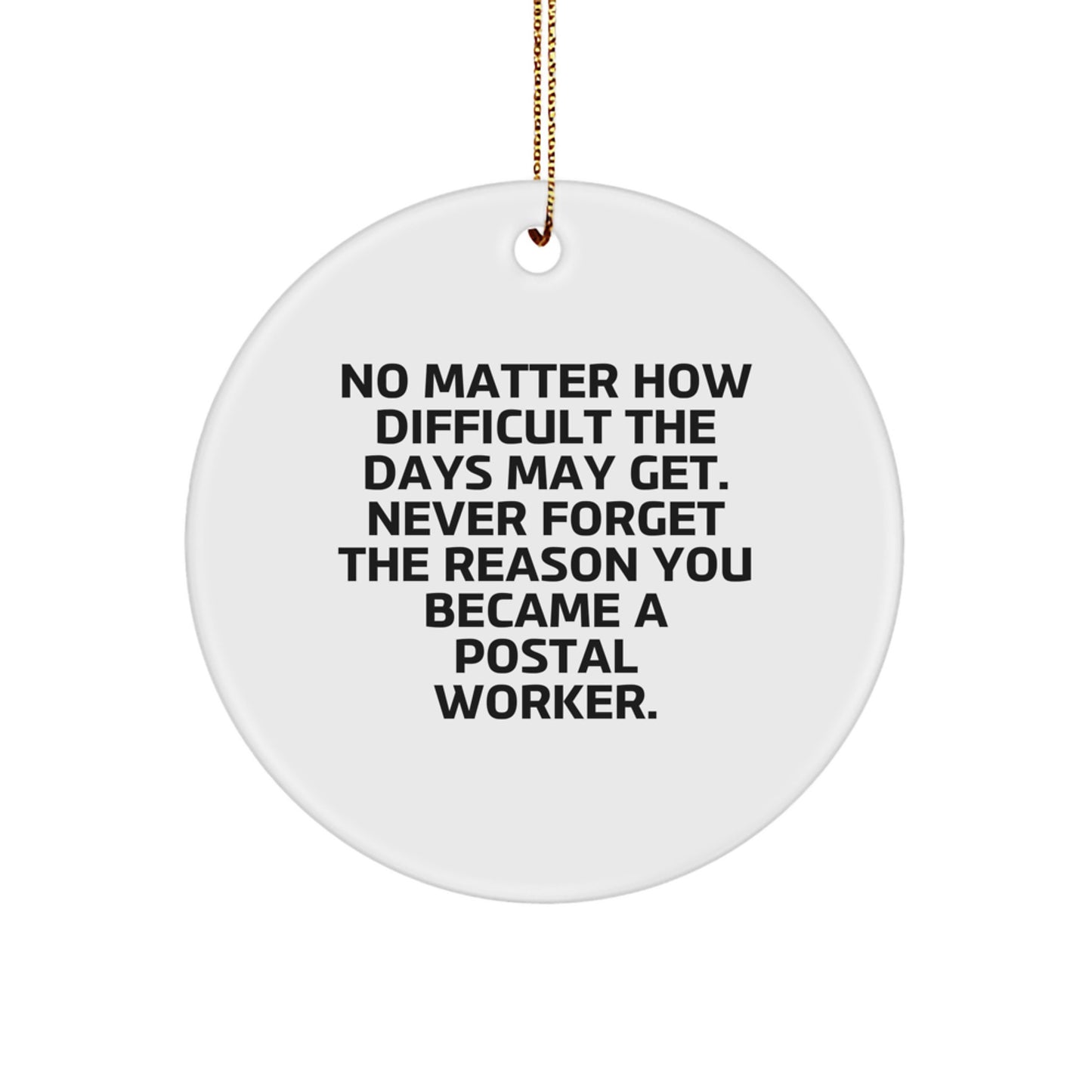 Funny Gifts for Postal Workers, Inspirational Circle Ornament, Christmas Unique Gifts from Coworkers to Employees - Image 1