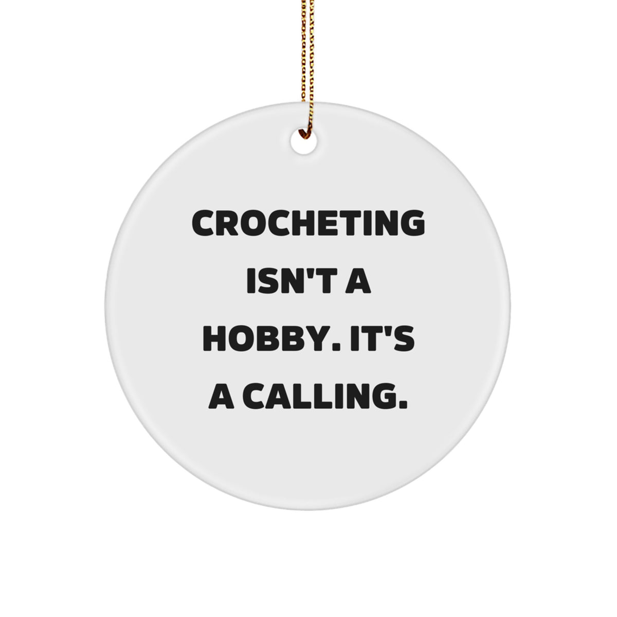 Crocheting Keepsake Christmas Ornament for Him Gift Crocheting Isn't a - Image 1