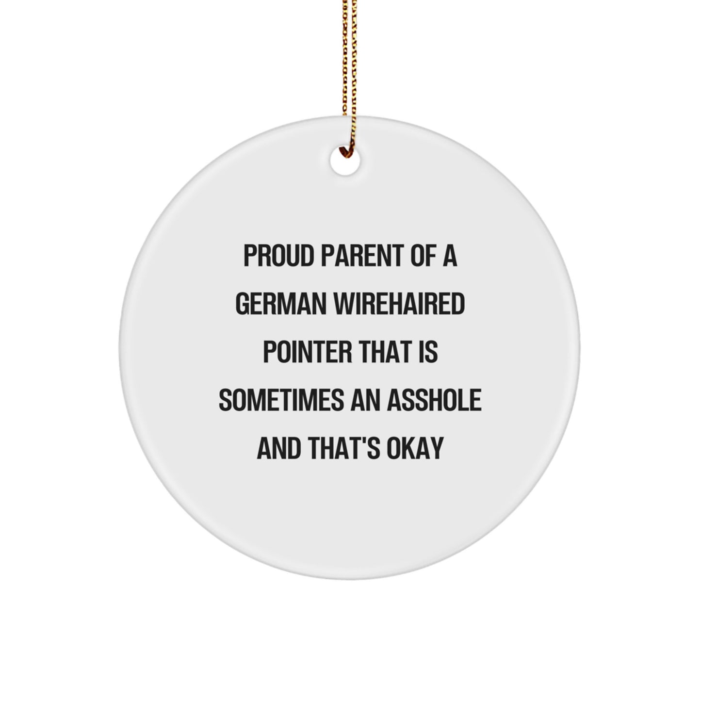 German Wirehaired Pointer Dog Lover Gifts Christmas Unique Circle Ornaments with Proud Parent Quote, Funny German Wirehaired Pointer Dog Mom Gifts for Men Women Friends Family - Image 1