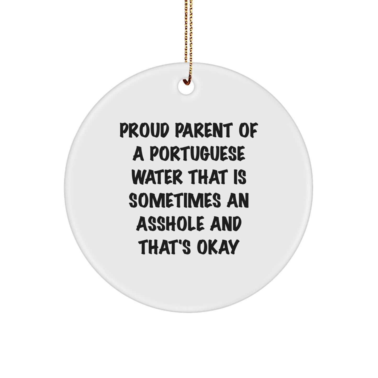 Funny Portuguese Water Dog Christmas Unique Gifts for Men, Women, Friends, Family, Circle Ornament with Proud Parent Quote, Humorous Portuguese Water Dog Decor - Image 1