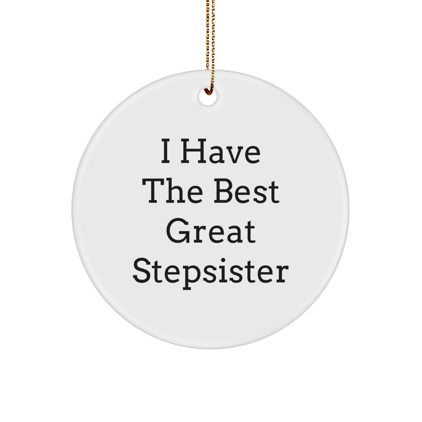 Stepsister Keepsake Christmas Ornament for Him Gift - Image 1