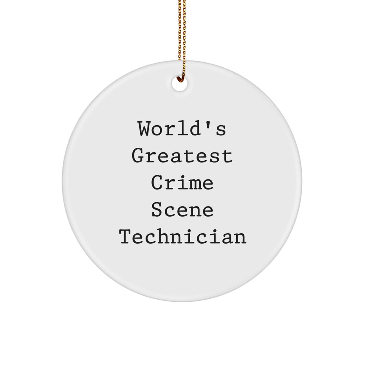Christmas Gift World's Greatest Crime Scene Technician Christmas - Image 1