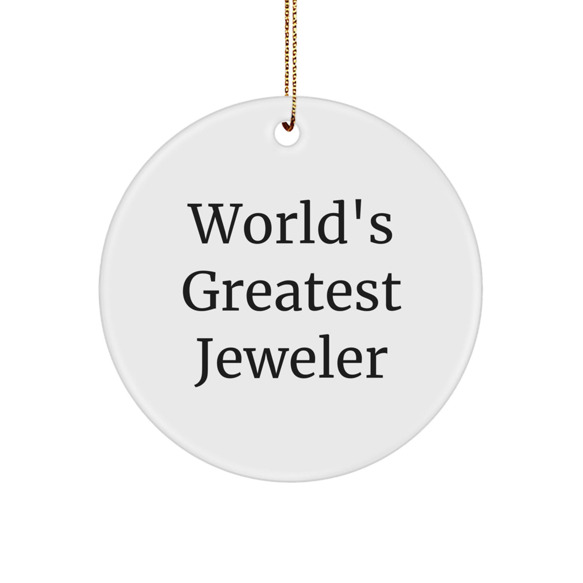 Novelty Christmas Ornament for Friends Gift – World's Greatest Jeweler - Image 1