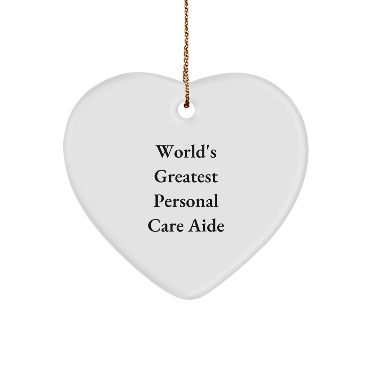 World's Personal Care Aide Keepsake Christmas Ornament for Him Gift - Image 1