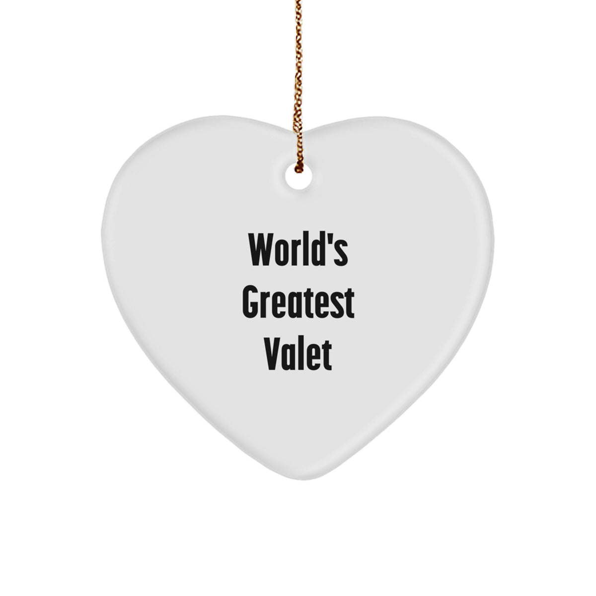 Funny Valet Gifts from Friends and Family, Heart Ornament with 'World's Greatest Valet' Quote, Christmas Unique Gifts for Men - Image 1