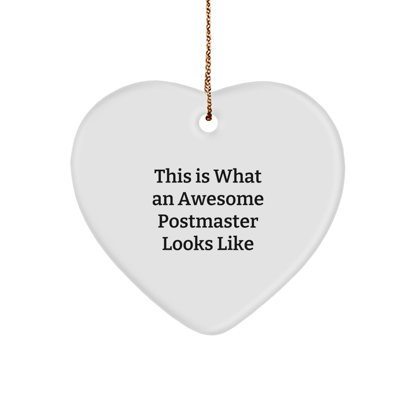 Funny Postmaster Gifts, Heart Ornament for Christmas Unique Gifts from Friends to Postmaster, Inspirational Heart Shaped Postmaster Gift - Image 1