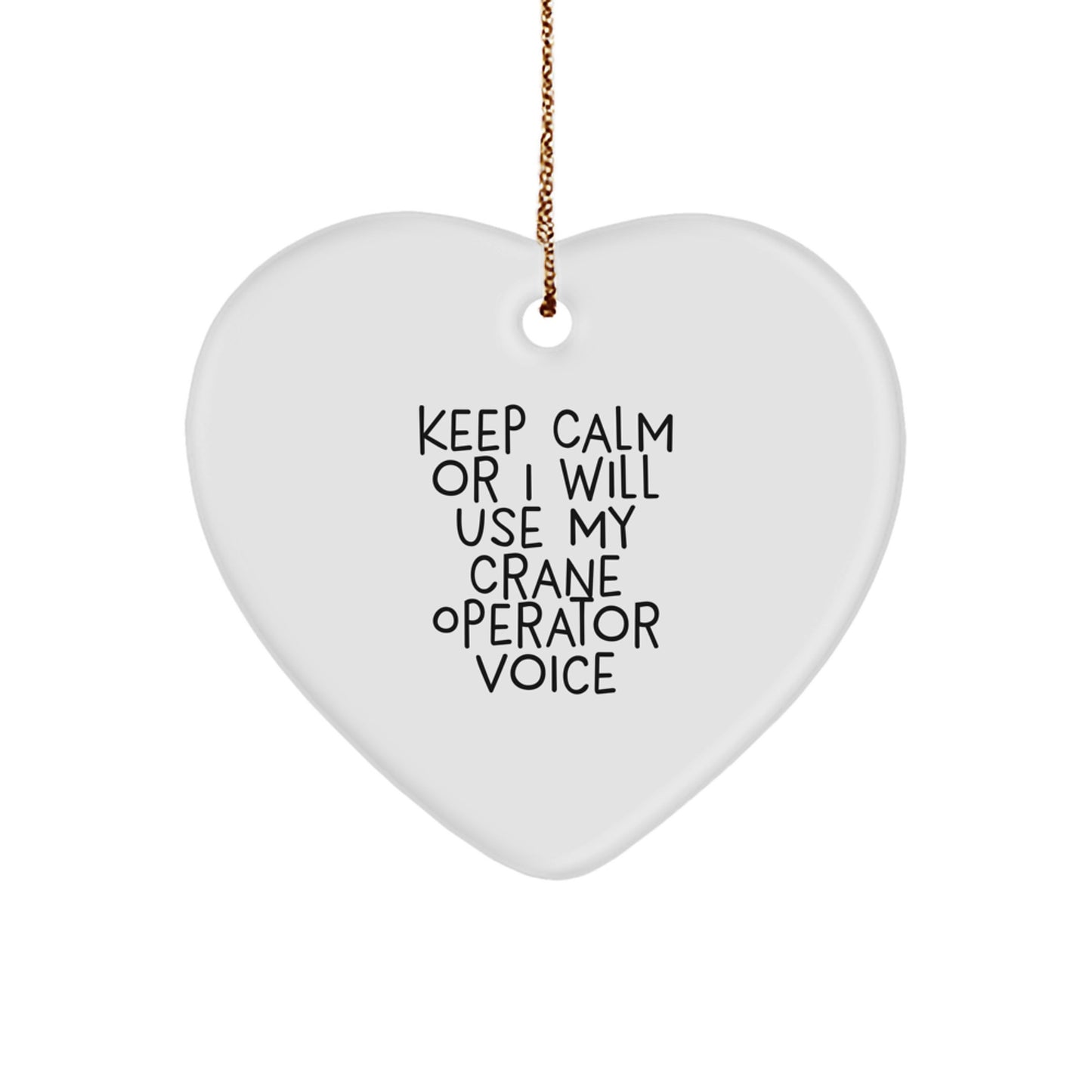 Funny Crane Operator Heart Ornament Gifts from Friends and Family for Christmas Unique - Image 1