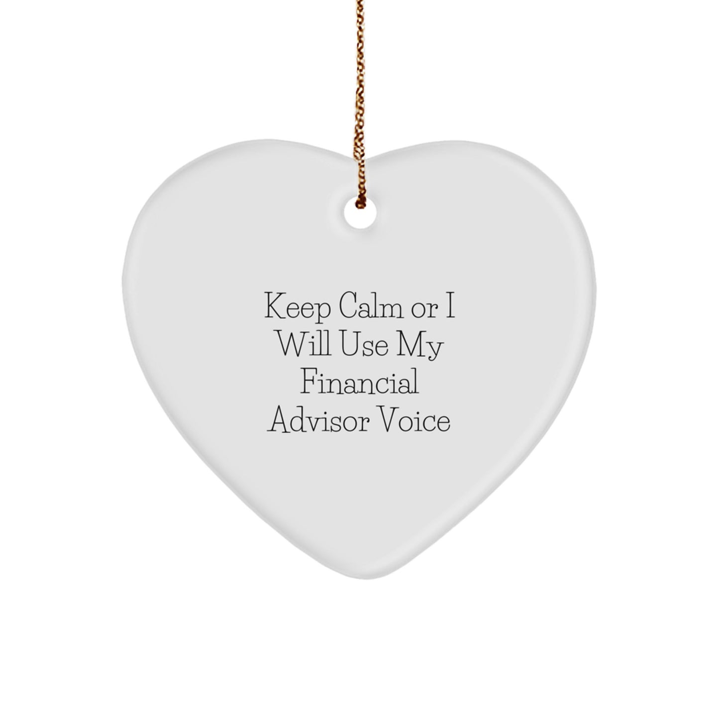 Funny Financial Advisor Heart Ornament Gifts from Men to Women, Perfect for Christmas Unique Gifts for Financial Advisors, Coworkers, and Family - Image 1
