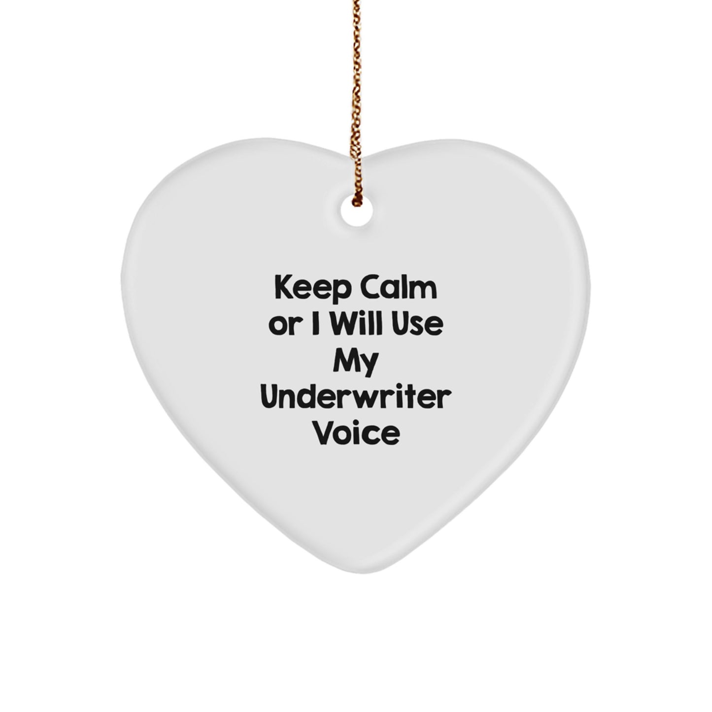 Funny Underwriter Gifts for Underwriters, Heart Ornament Gifts from Friends, Christmas Unique Gifts for Men - Image 1