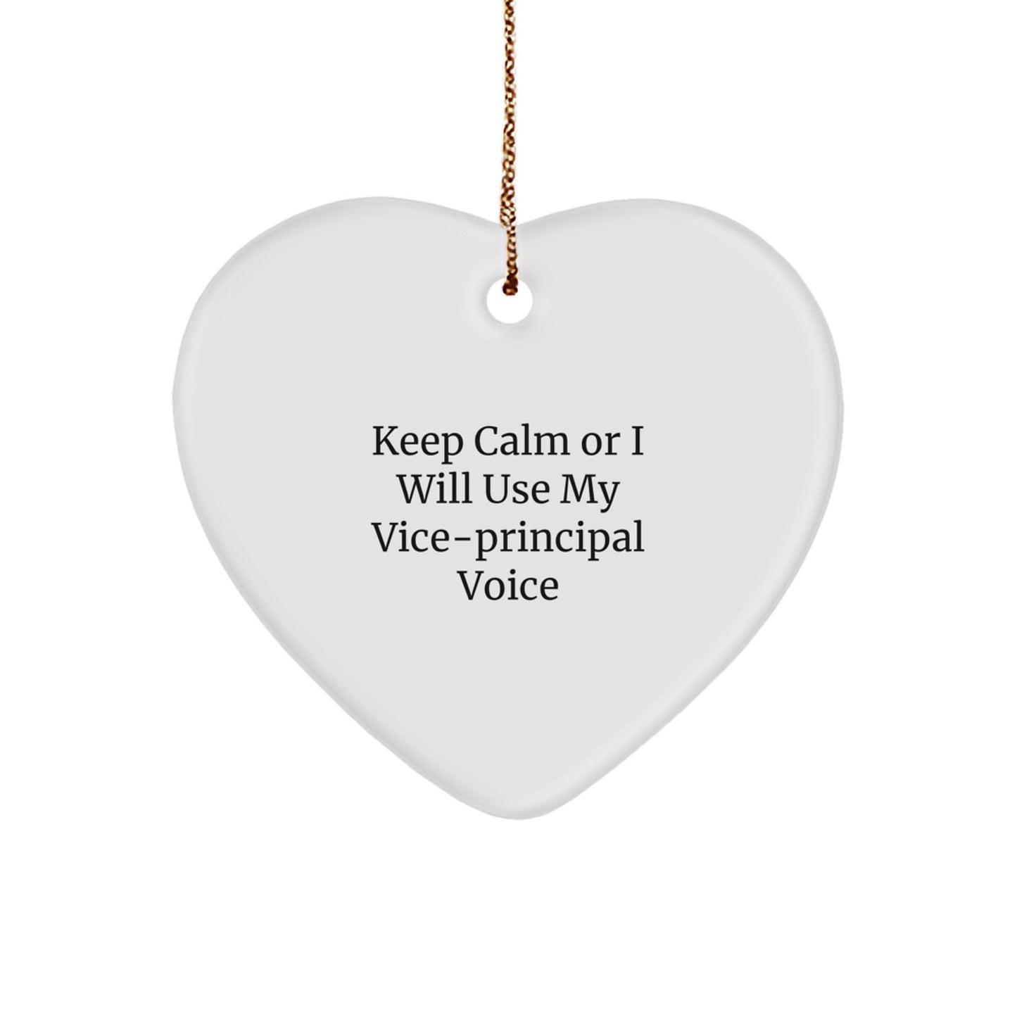 Funny Vice-principal Heart Ornament Gifts from Men to Vice-principal, Christmas Unique Gifts, Keep Calm Or I Will Use My Vice-principal Voice, Vice-principal Decor for Home, Family, Friends - Image 1