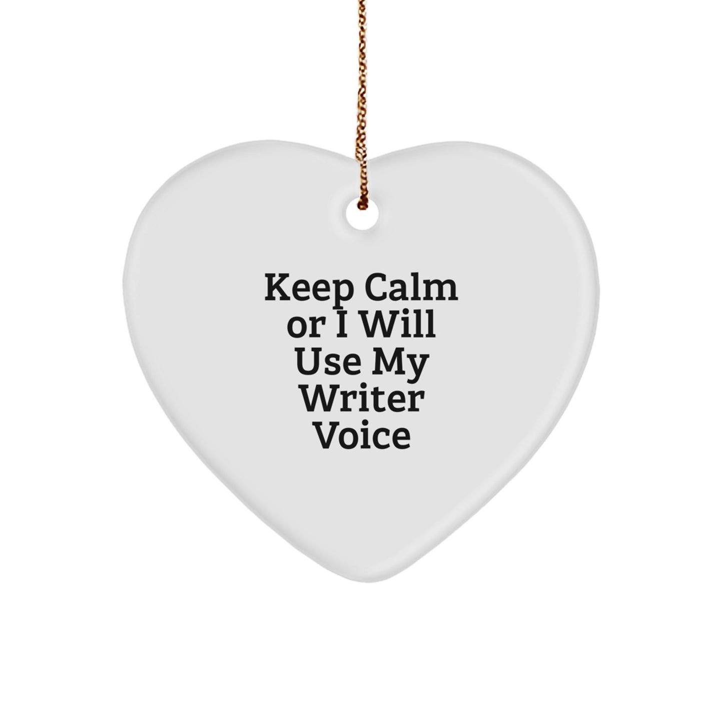 Keep Calm Writer Gifts - Funny Heart Ornament, Christmas Unique Gifts for Writer Friends from Men, Women, Coworkers, Family - Image 1