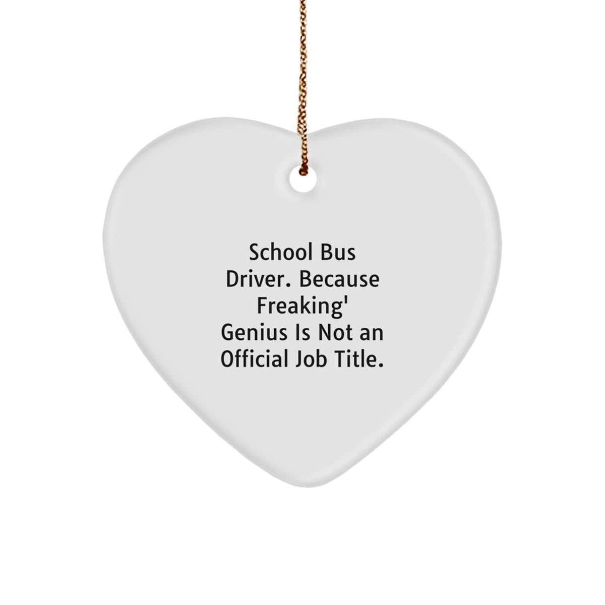 School Bus Driver Keepsake Heart Ornament Christmas Unique Gift for Him - Image 1