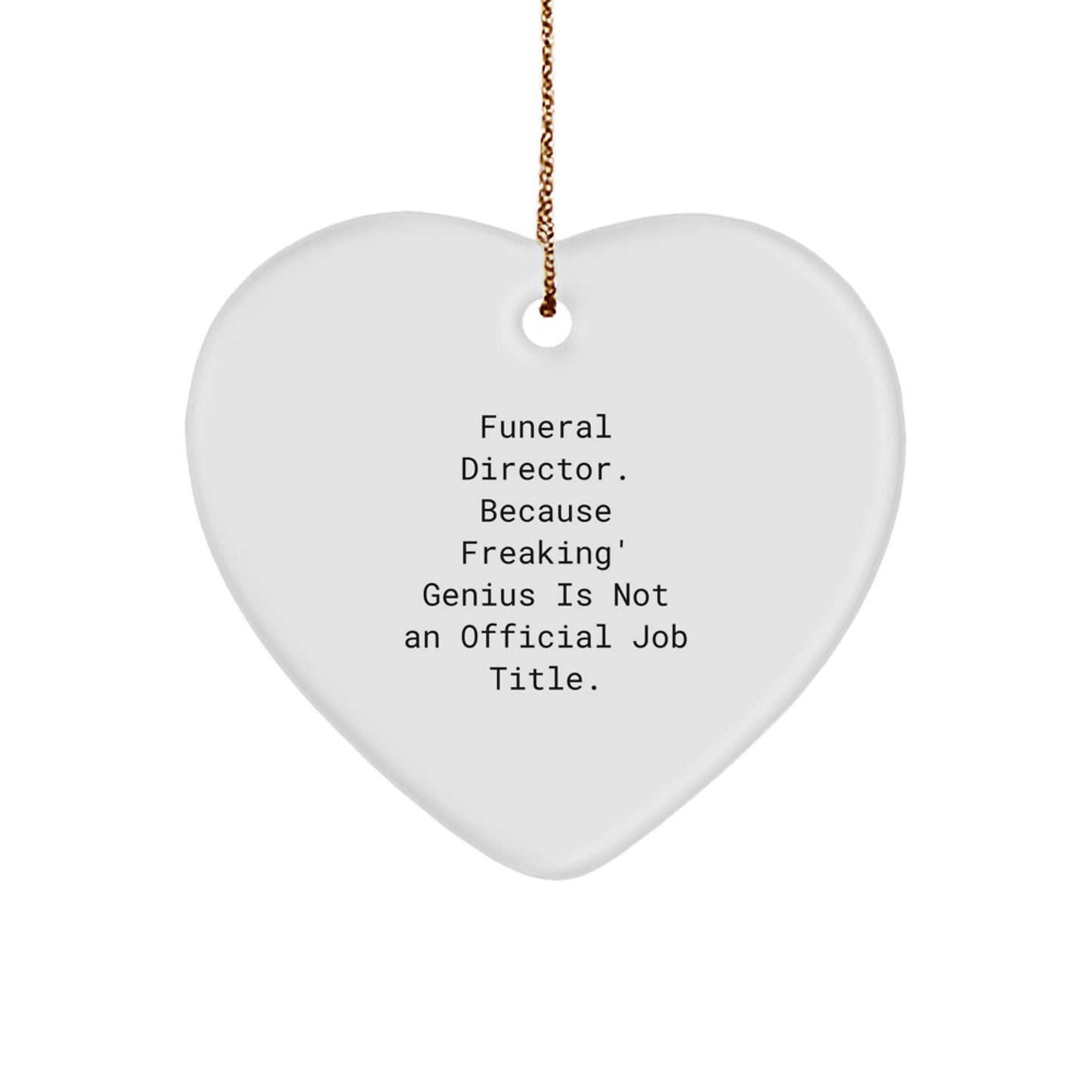 Funny Funeral Director Heart Ornament Gifts from Friends for Funeral Director at Christmas Unique Gifts - Image 1