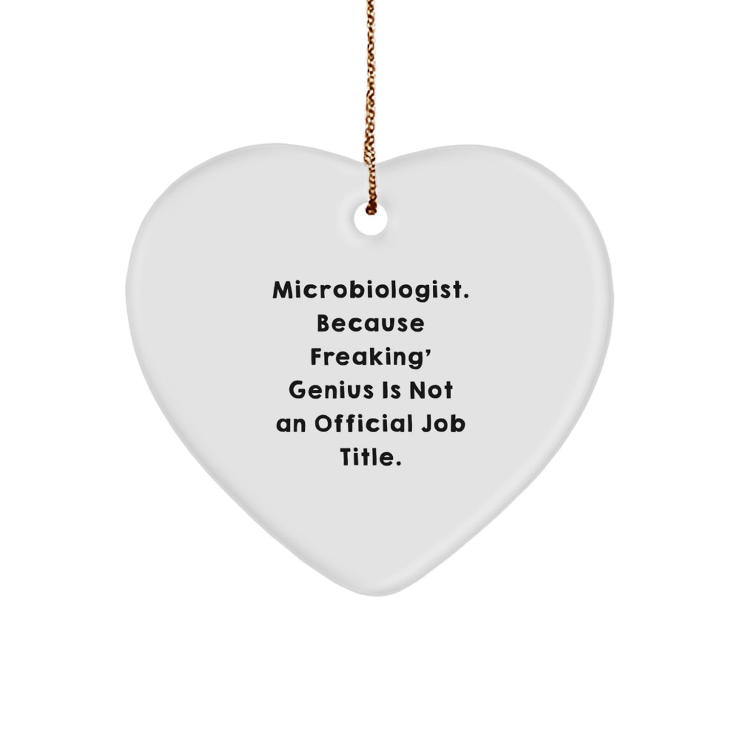 Funny Quote Microbiologist Heart Ornament Gifts from Men for Women Friends Family on Christmas Unique - Image 1