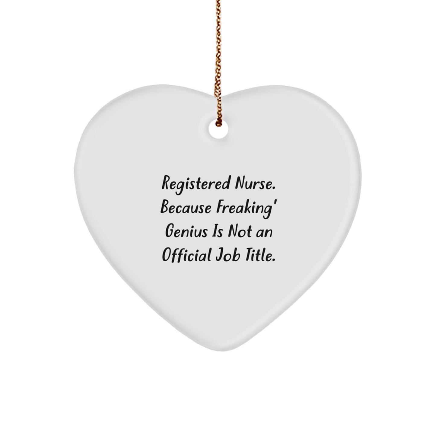 Quirky Registered Nurse Novelty Christmas Ornament for Friends Gift - Image 1