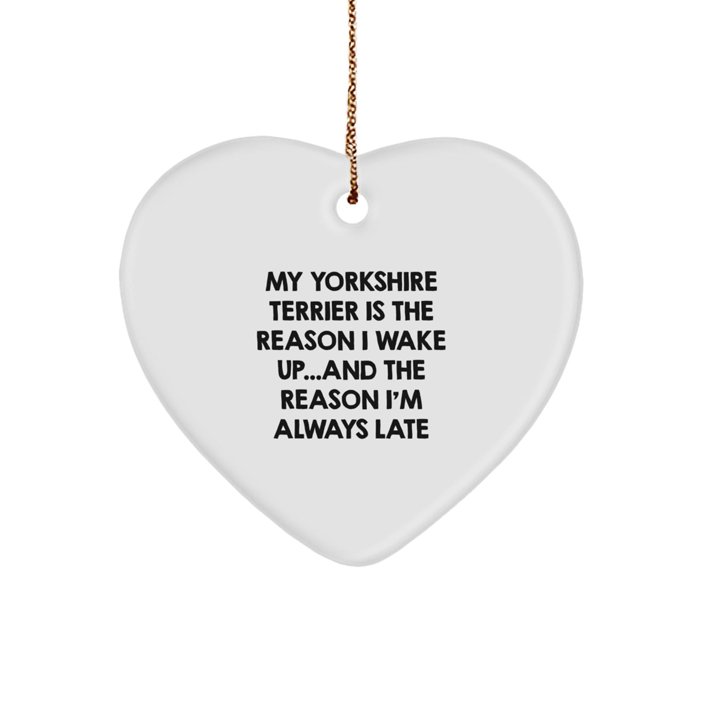 Funny Yorkshire Terrier Dog Gifts from Men, Women, Friends, Coworkers, Family to Yorkshire Terrier Dog Lovers - Heart Ornament - Christmas Unique Decorations - Image 1