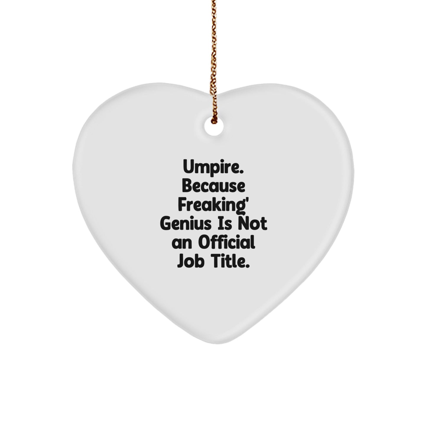 Witty Umpire Novelty Christmas Ornament for Friends Gift - Image 1