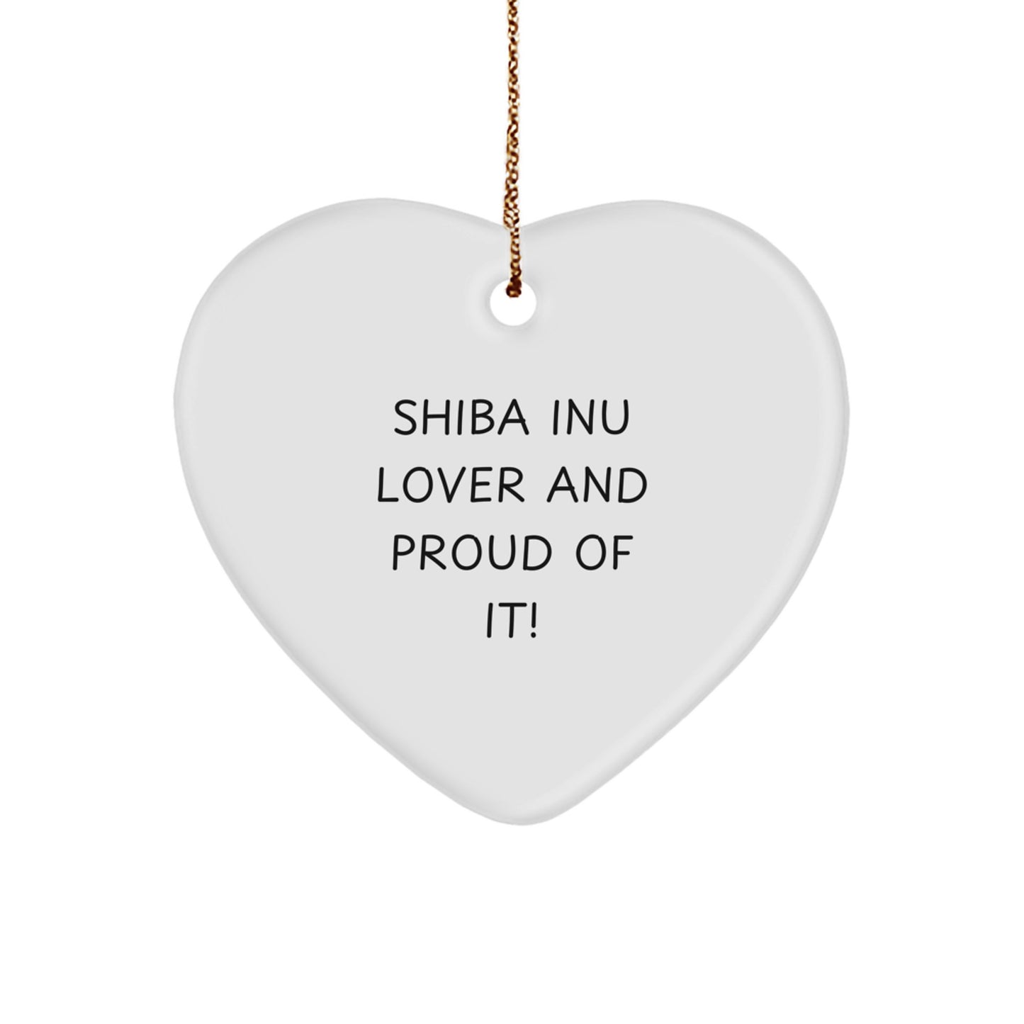 Proud Shiba Inu Mom Christmas Unique Gift, Shiba Inu Dog Lover Heart Ornament, Funny Quote for Friends and Family - Image 1