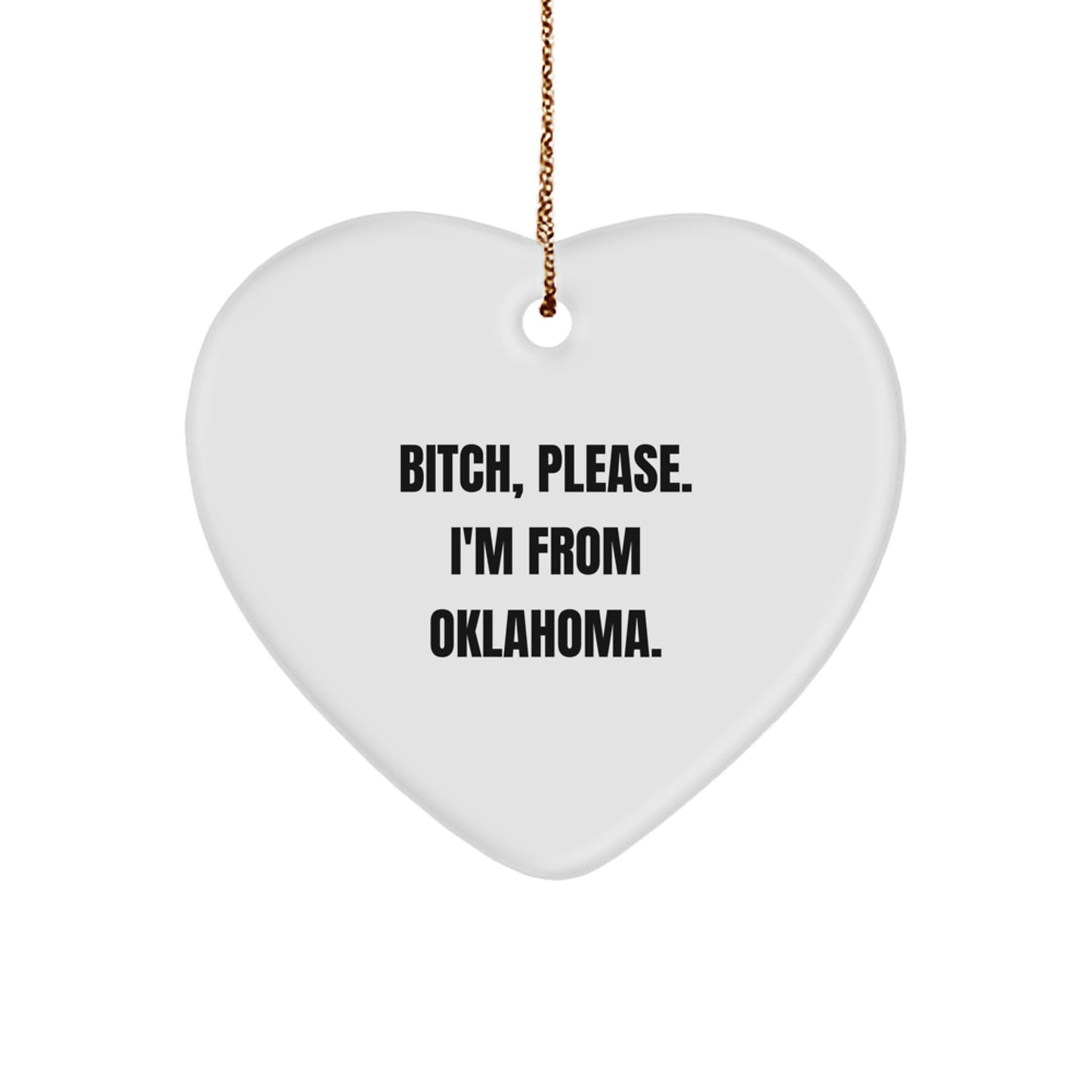 Oklahoma Christmas Unique Gifts for Oklahoma Men Funny Heart Ornament with Gold Cord Gifts from Friends - Image 1