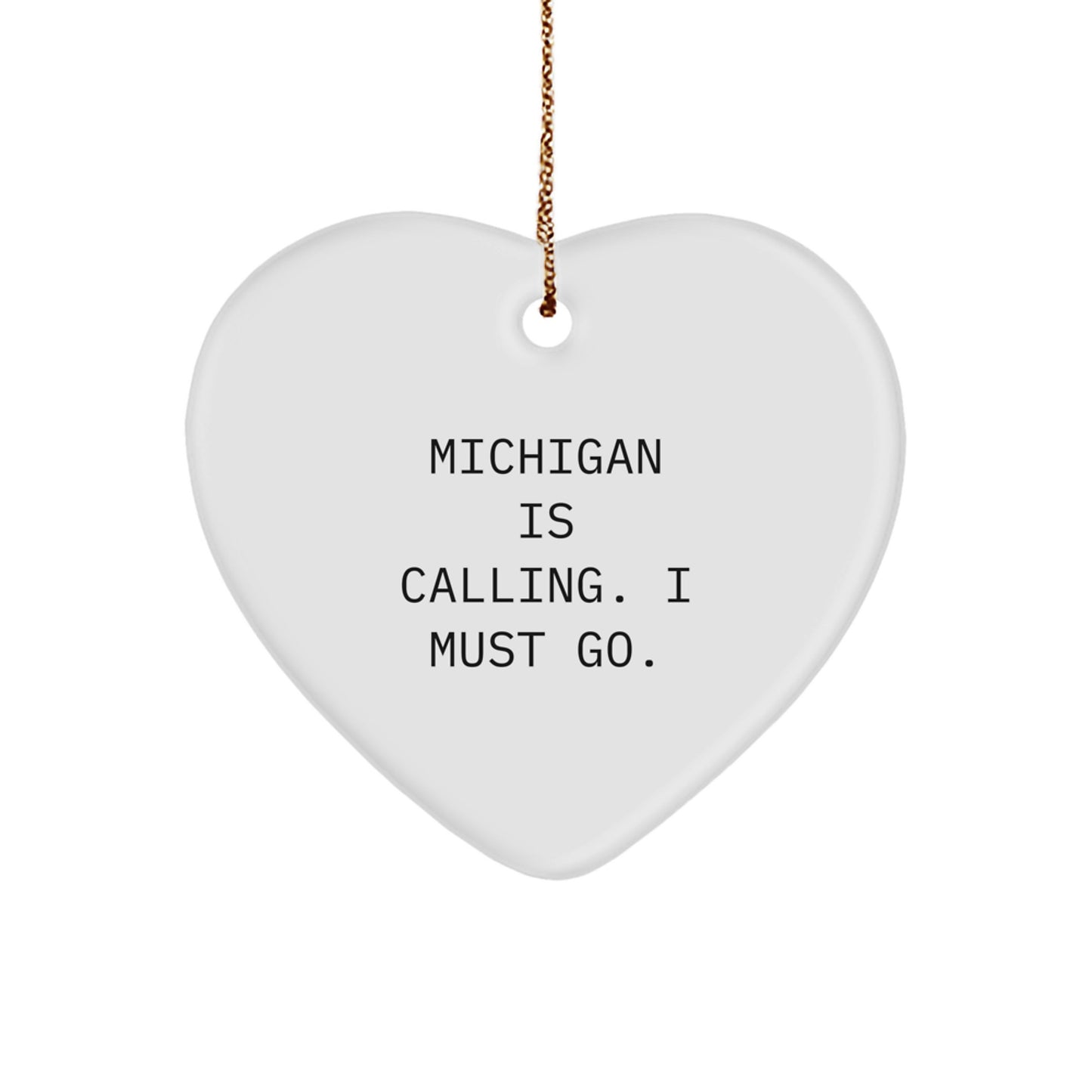 Michigan Heart Ornament Gifts from Friends to Michigan Enthusiasts, Funny Quote Heart Shaped Ornament, Christmas Unique Gifts for Women - Image 1