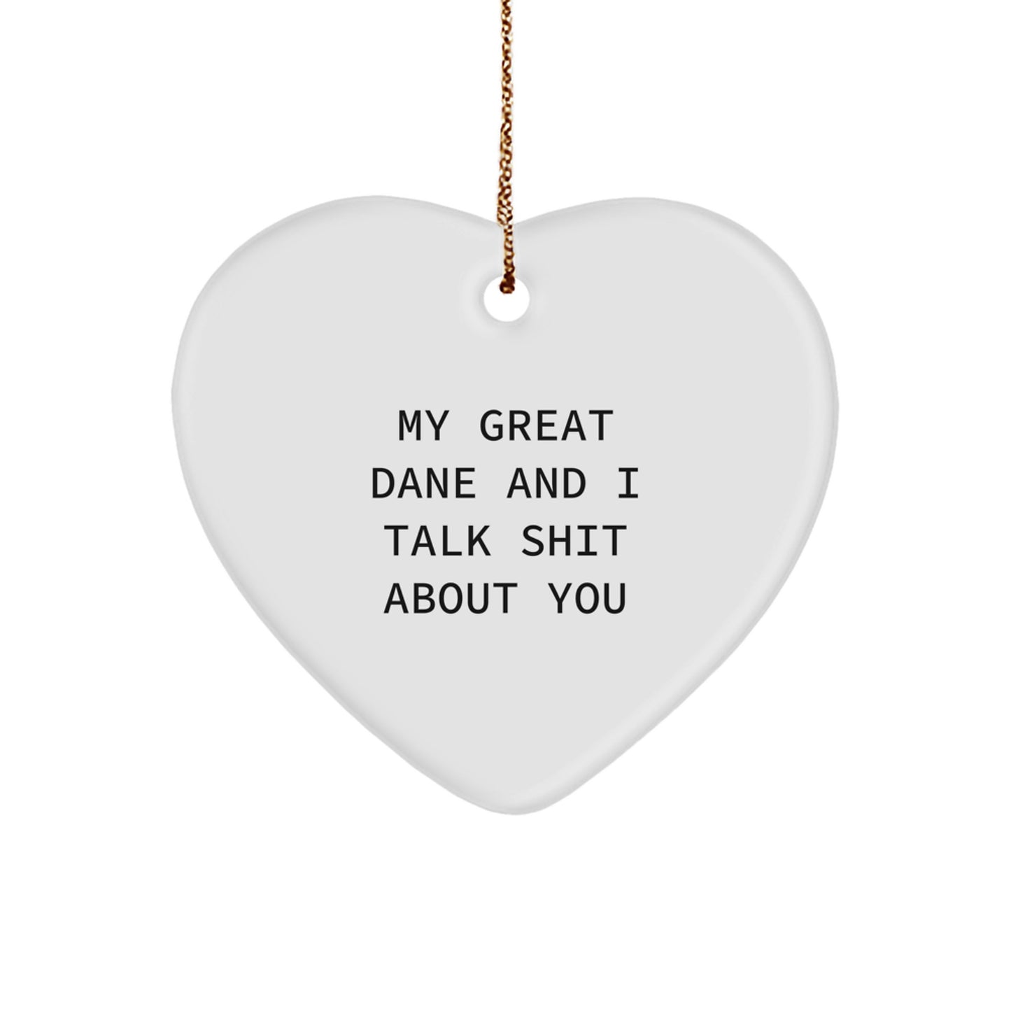 Funny Great Dane Dog Heart Ornament Gifts from Men to Great Dane Dog Owners at Christmas Time - Image 1