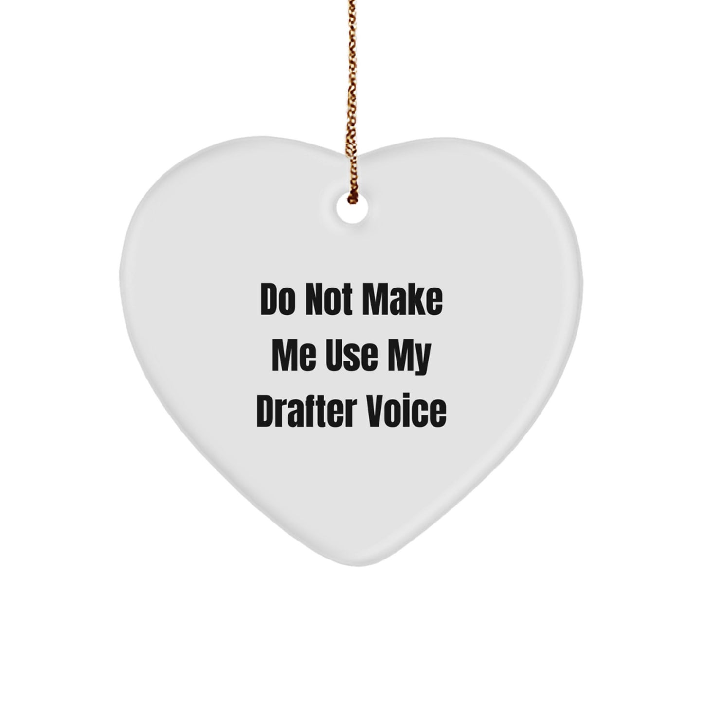 Funny Drafter Heart Ornament Gifts from Friends, Christmas Unique Gifts for Drafter, Heart Shaped, White, Sublimation Printed - Image 1