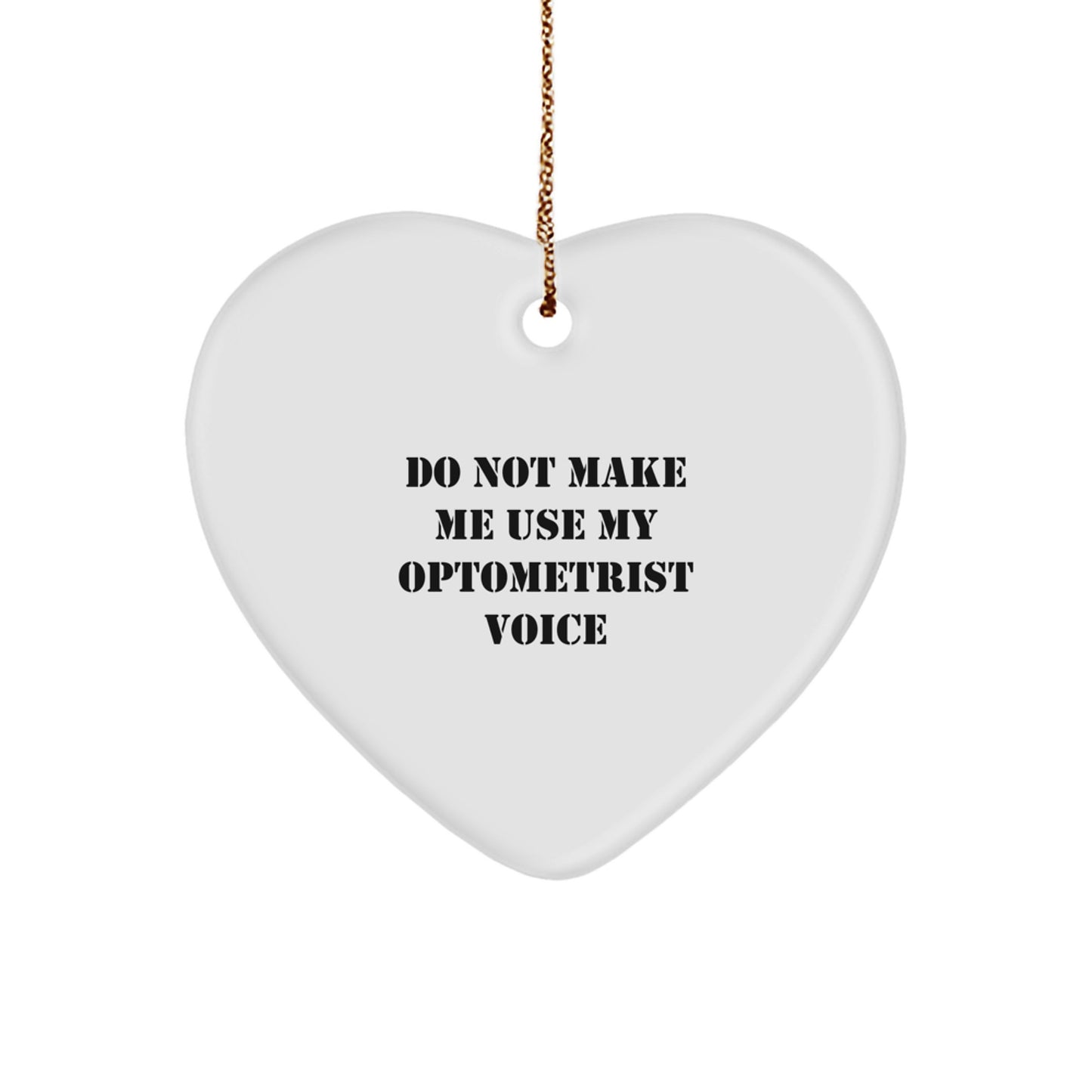 Sassy Optometrist Heart Ornament Christmas Gift for Friends - Image 1