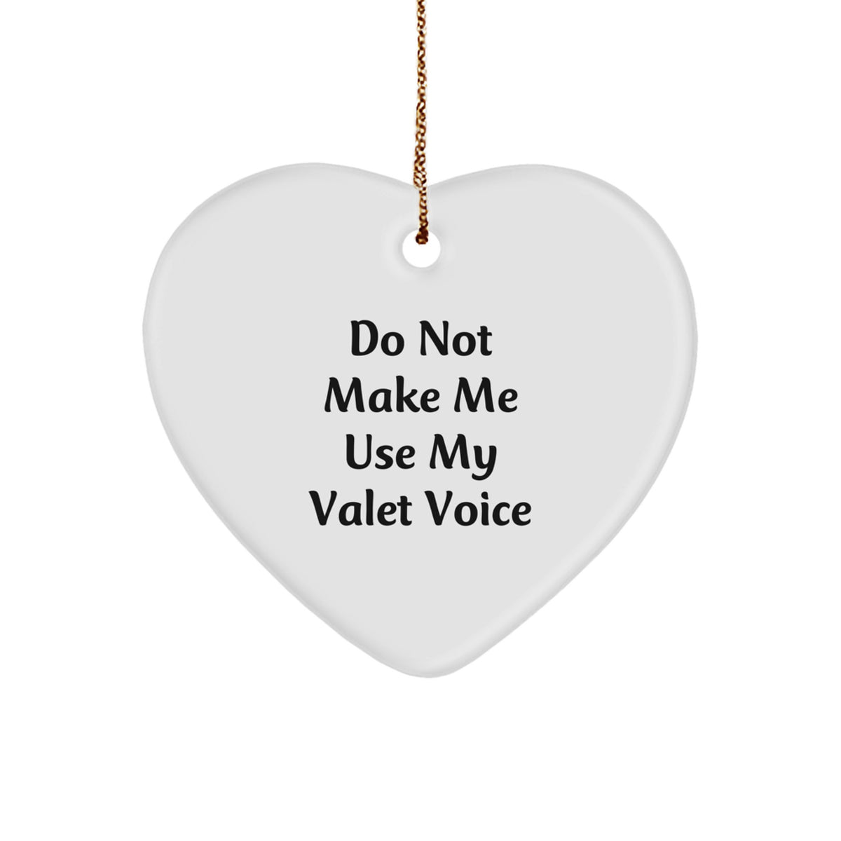 Funny Valet Gifts from Men, Heart Ornament for Men, Heart Shaped Unique Christmas Unique Gifts - Image 1