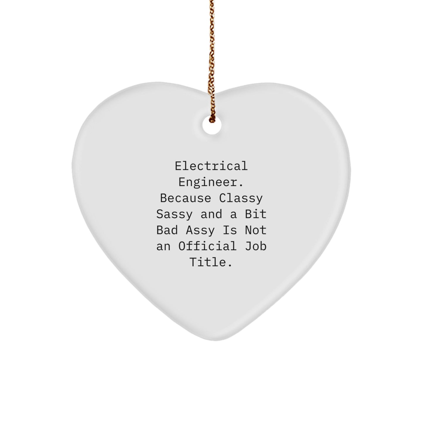 Funny Electrical Engineer Gifts from Friends - Heart Ornament for Electrical Engineers at Christmas - Image 1