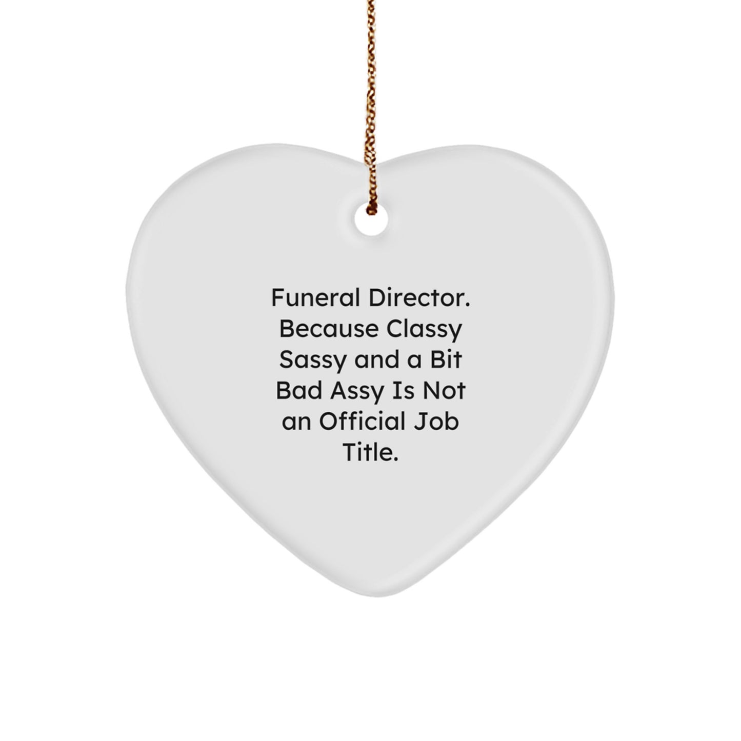 Funny Funeral Director Heart Ornament Gifts from Friends and Family - Christmas Unique Gifts for Funeral Director - Image 1