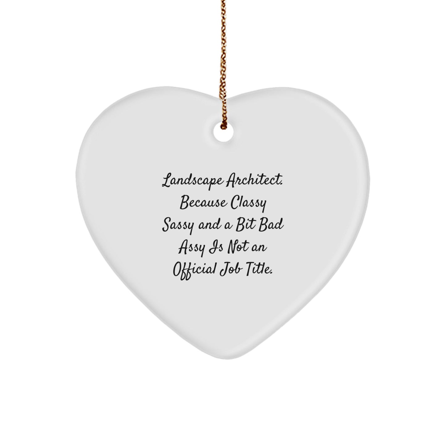 Funny Heart Ornament Gifts from Friends for Landscape Architect - Christmas Unique Gifts for Him - Image 1