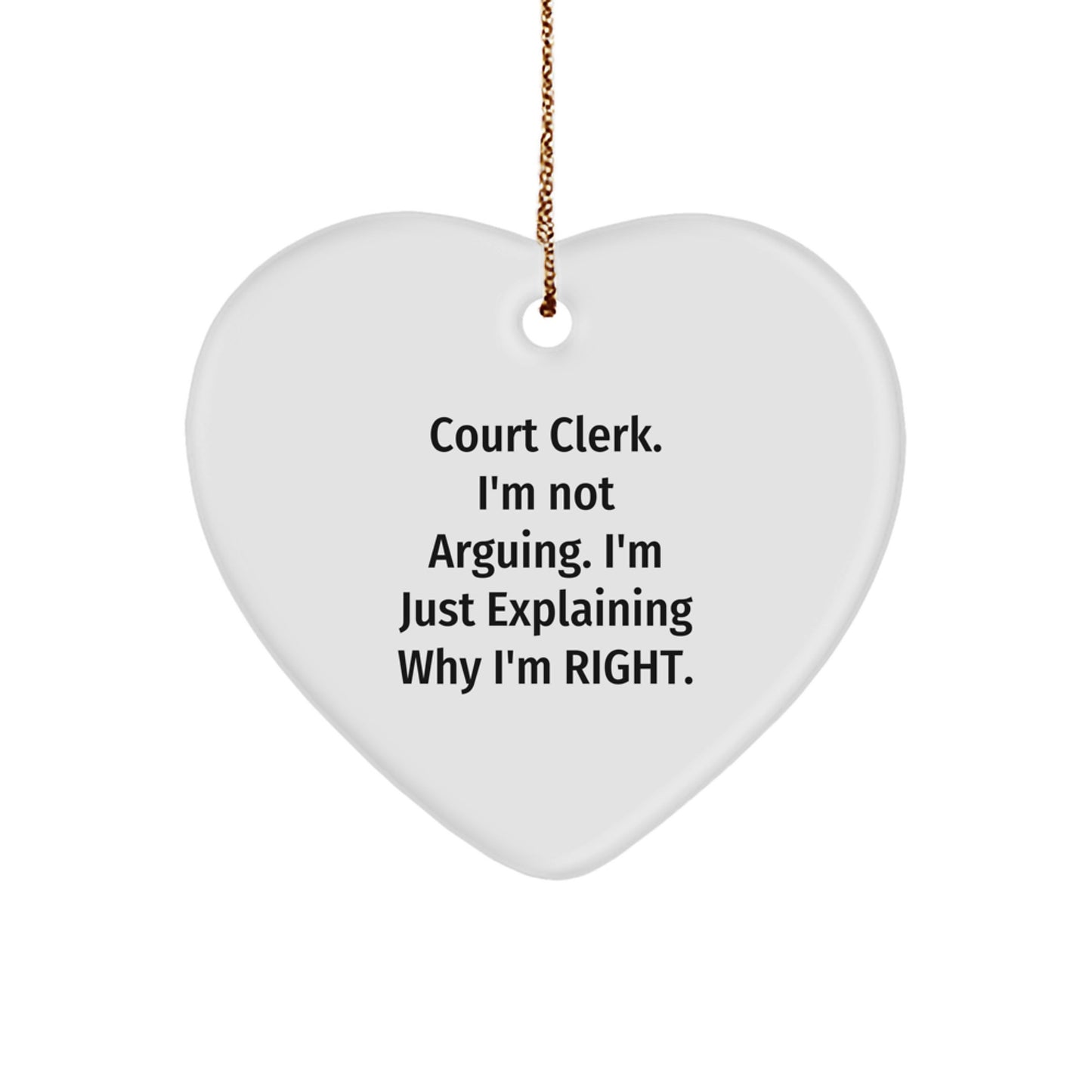 Funny Court Clerk Heart Ornament, Gifts from Friends to Court Clerk, Court Clerk Christmas Unique Gifts, Heart Shaped Court Clerk Decoration - Image 1