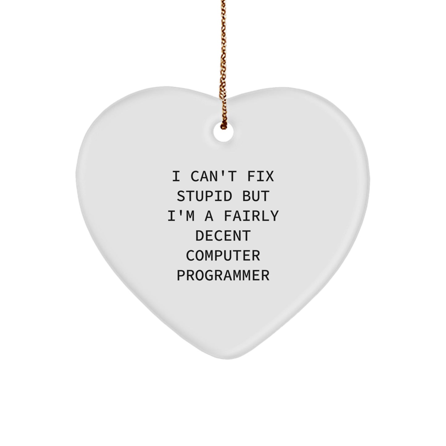 Funny Gifts from Men to Computer Programmer Friends, Heart Ornament for Christmas Unique Gifts Ideas - Image 1