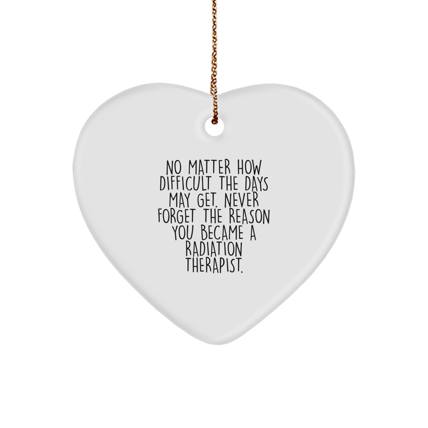 Radiation Therapist Heart Ornament - Heartfelt Gifts from Friends and Family for Christmas - Image 1