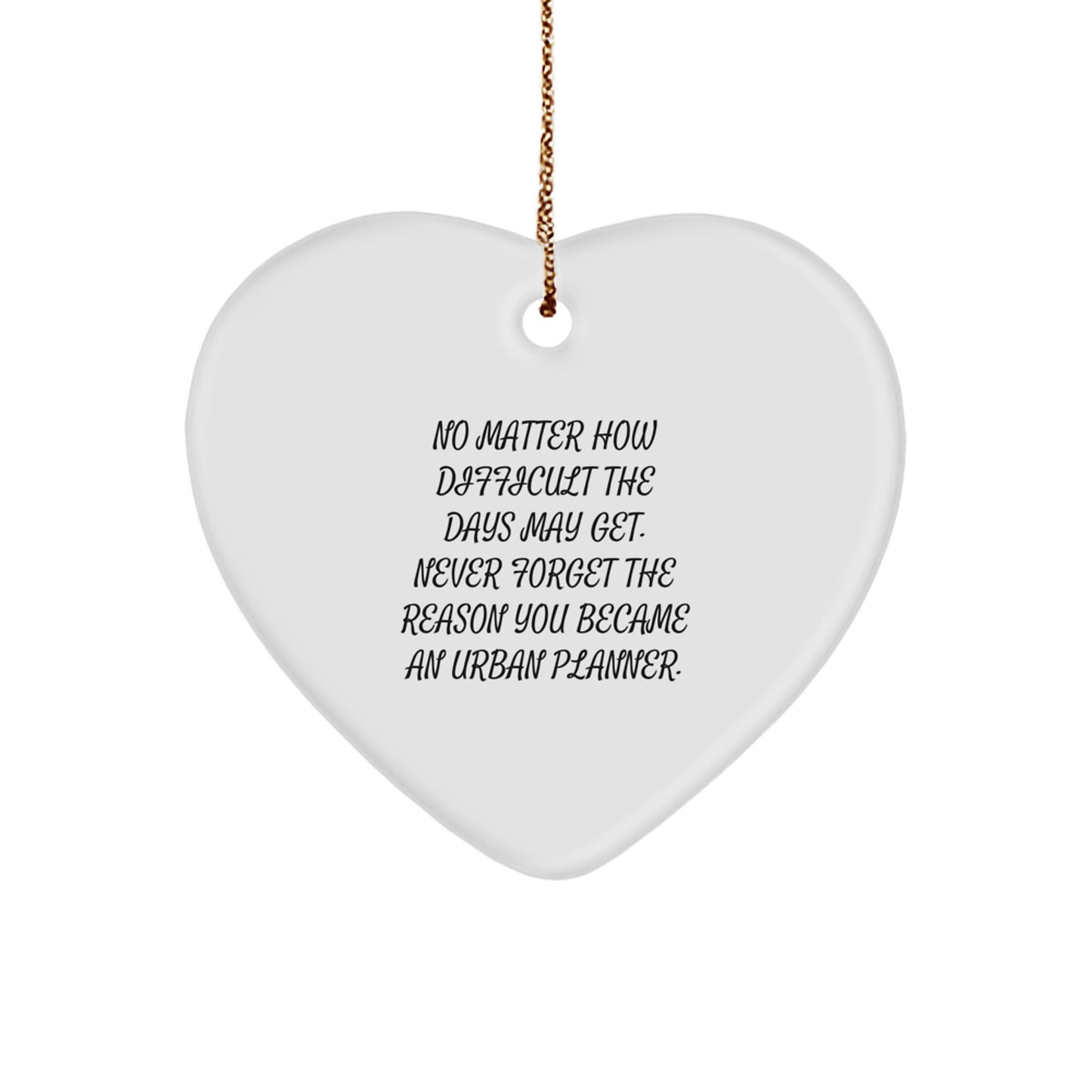 Funny Urban Planner Heart Ornament Gifts for Urban Planner Friends and Family during Christmas Unique Gifts from Men Women Gifts - Image 1