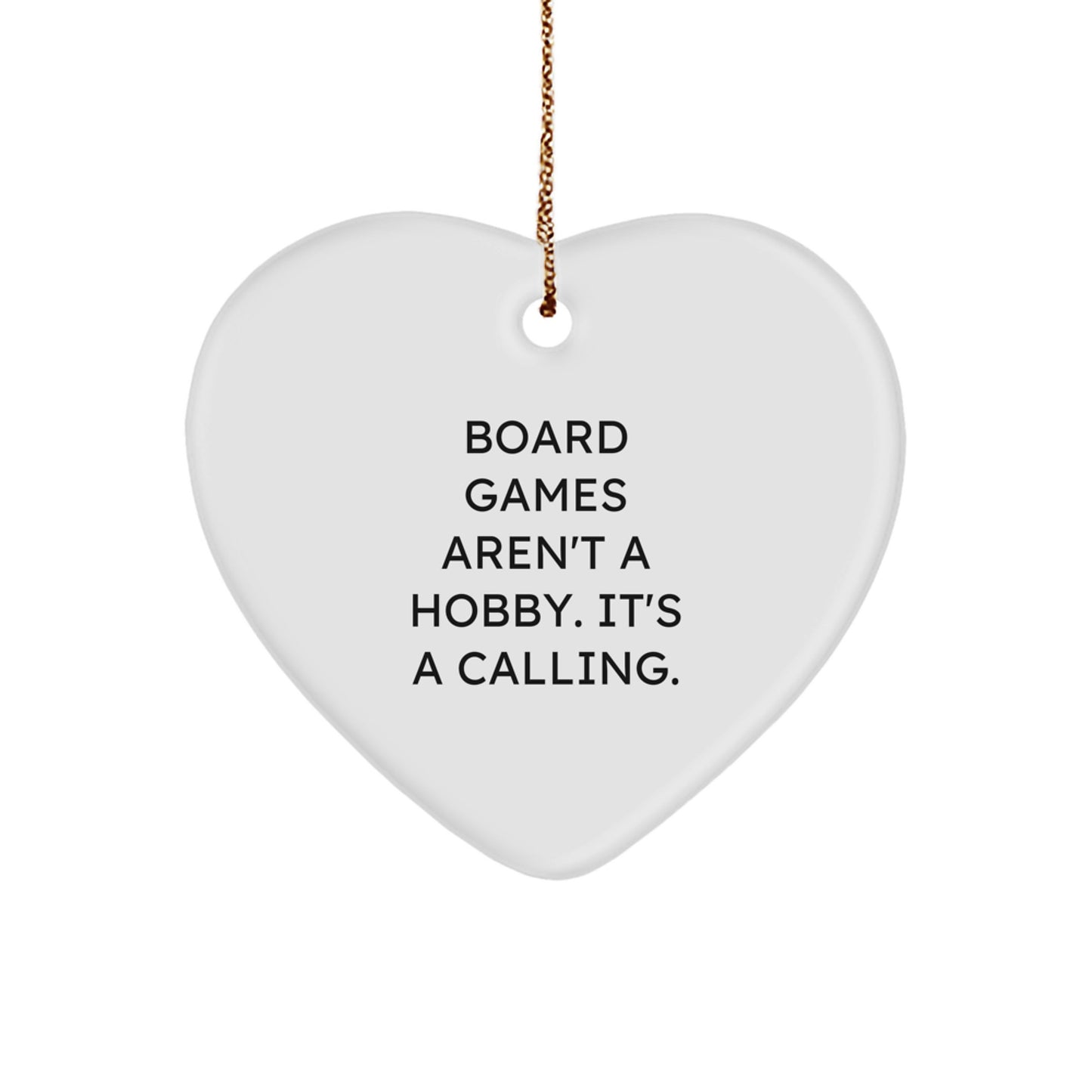 Funny Board Games Heart Ornament Gifts from Friends, Family, Coworkers - Board Games Aren't A Hobby, It's A Calling, Perfect for Men, Women, Christmas Unique Gifts - Image 1