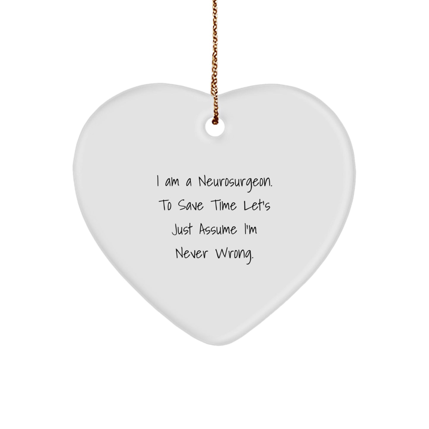 Funny Neurosurgeon Heart Ornament Gifts from Friends Christmas Unique Gifts for Neurosurgeon - Image 1