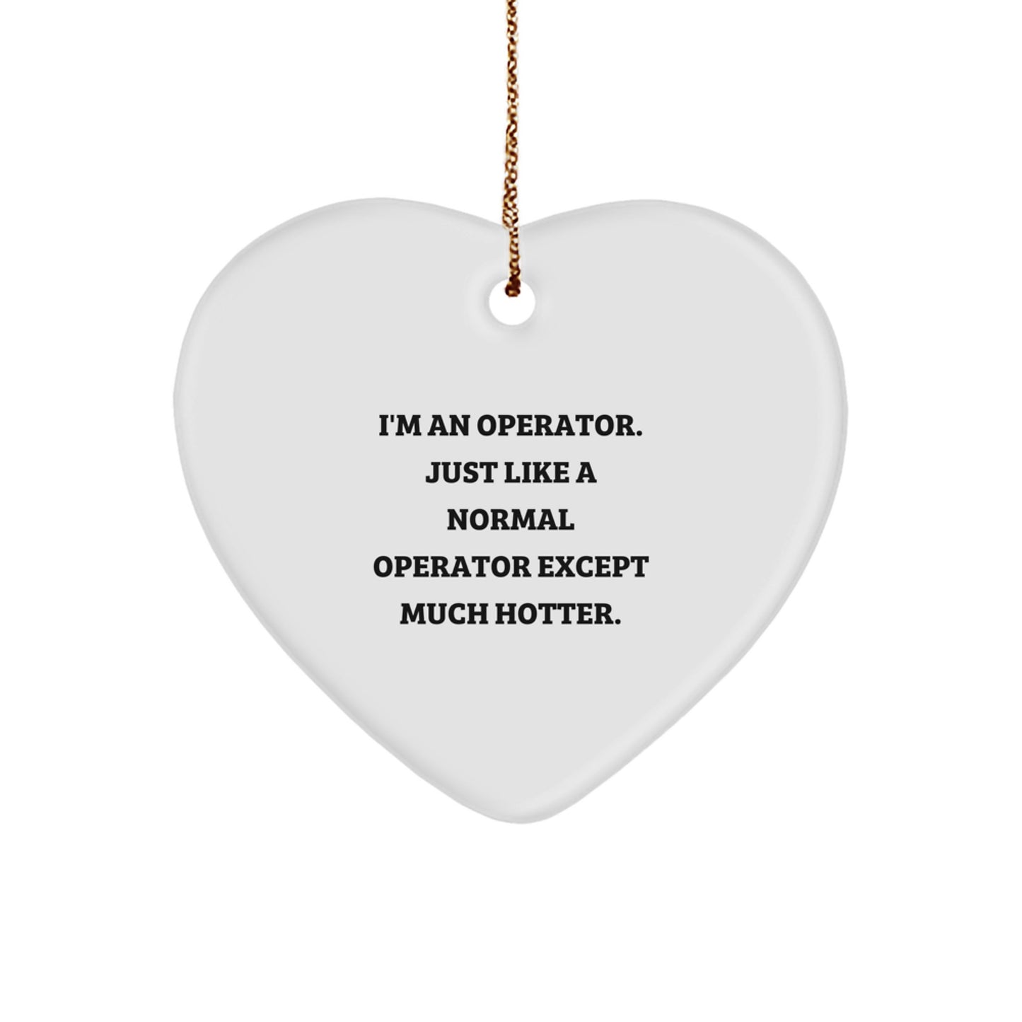 Sassy Operator Heart Ornament Christmas Gift for Friends - Image 1